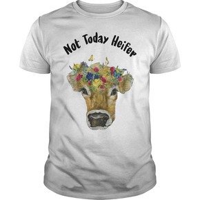 Cow floral not today heifer t shirt