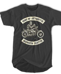 Biker sons of arthritis I buprofen chapter t shirt