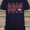 Boston 2018 Champs Damage Done t shirt