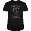 Death sometimes i have to remind myself that it's not worth the jail time t shirt