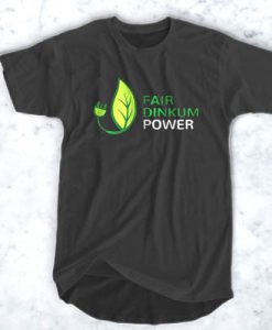 Fair Dinkum Power Swag t shirt