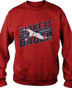 Harrison Bader Make Bader sweatshirt