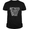 If You Don't Believe They Have Souls t shirt