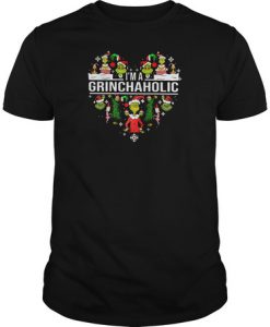 I'm A grinch aholic christmas t shirt