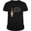 Jameson Whiskey Go Piss In That Closet t shirt