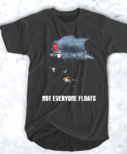 Jason Voorhees And Pennywise not everyone floats t shirt