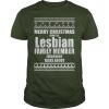 Merry Christmas From The Lesbian Family Member t shirt