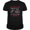 Once Upon A Time There Was A Girl Who Really Loved Fishing t shirt