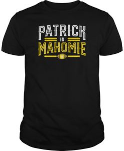 Patrick is mahomie t shirt