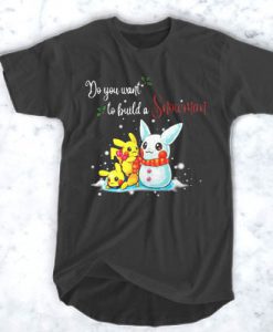Pikachu do you want to build a Snowman Christmas t shirt