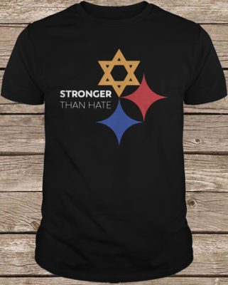 Pittsburgh Stronger Than Hate t shirt