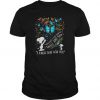 Snoopy Butterfly Sometimes I Just Look Up Smile And Say I Know That Was You t shirt