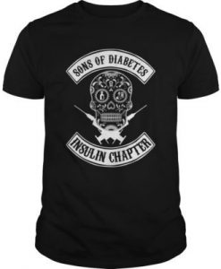 Sons Of Diabetes Insulin Chapter t shirt