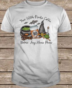 This Witch Needs Coffee Before Any Hocus Pocus t shirt