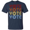 Vote Vote Vote Vote t shirt