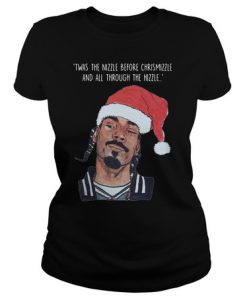 the nizzle before chrismizzle and all through the hizzle t shirt