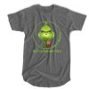 Grinch I Hate People But I Love My Dog t shirt