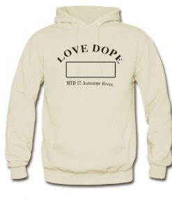 Love Dope Mtd hoodie