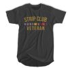 Strip club veteran t shirt