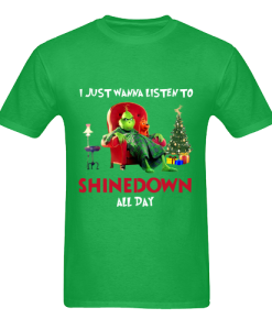 Grinch Just Want To Listen To Shinedown t shirt