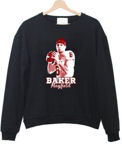 Baker Mayfield sweatshirt