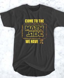 Come to the math side we have Pi t shirt