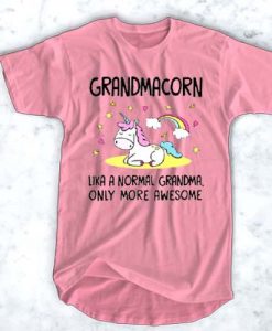 Grandma Corn like a normal Grandma only more awesome t shirt