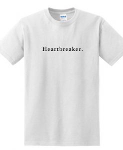 Heart Breaker t shirt