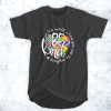 In World Where You Can Be Anything Be Kind t shirt