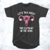 Let's talk about the elephant in the womb t shirt