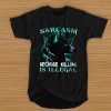 Sarcasm Because Killing Is Illegal Wolf t shirt