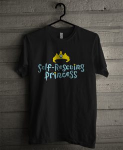 Self Rescuing Princess t shirt