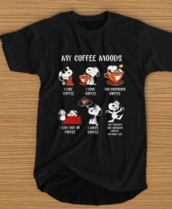 Snoopy - My Coffee Moods - I Like Coffee - I Love Coffee t shirt
