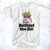 Baldhead hoe t shirt