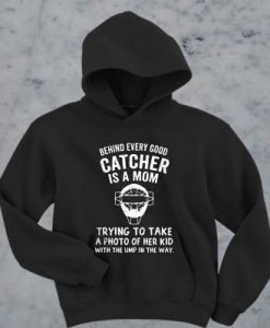Behind every good catcher is a mom trying to take a photo of her kid hoodie