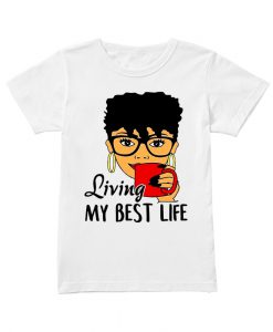 Black Queen living my best life T Shirt