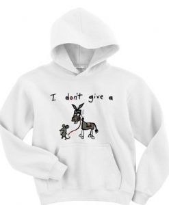 I don't give a rat donkey hoodie