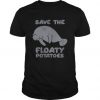 Save The Floaty Potatoes t shirt