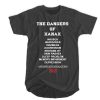 The Dangers Of Xanax t shirt