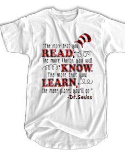 The more that you read the more t shirt