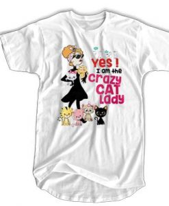 Yes I am the crazy cat lady t shirt
