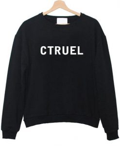 ctruel sweatshirt