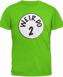 weirdo 2 t shirt