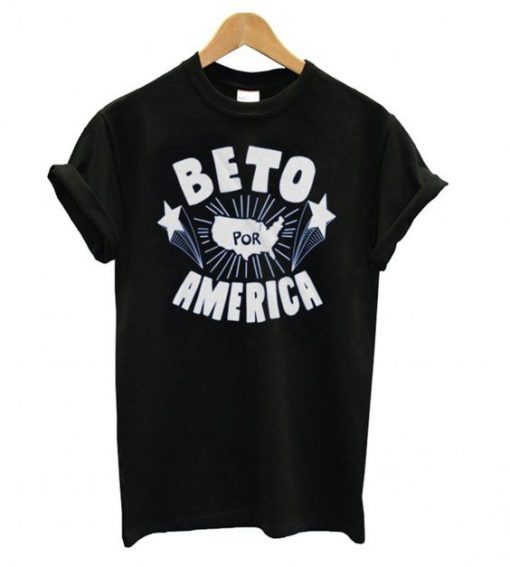 Beto for President – Beto por America T shirt