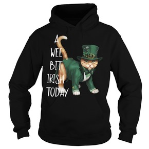 Cat a wee bit Irish today hoodie