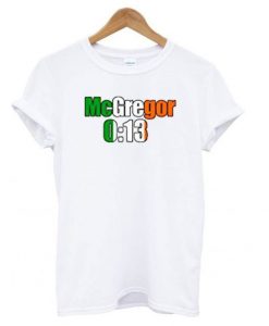 Conor Mcgregor 13 Seconds T shirt