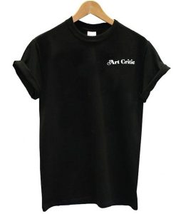 Art Critic Black t shirt