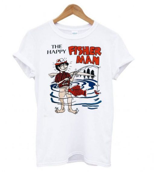 The Happy Fisherman New T shirt