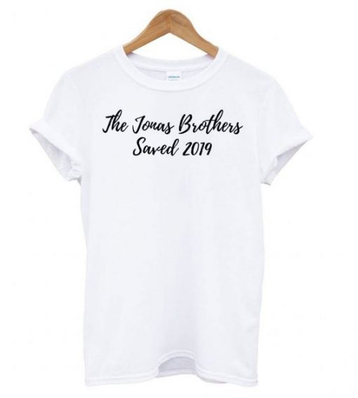 The Jonas Brothers Saved 2019 Fans T shirt