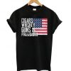 American Flag Cigars Whiskey Guns and Freedom t shirt